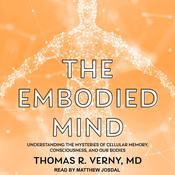 The Embodied Mind by  Thomas R. Verny audiobook