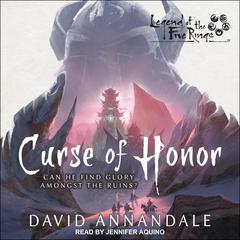 Curse of Honor by David Annandale audiobook