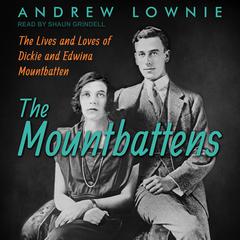 The Mountbattens by Andrew Lownie audiobook