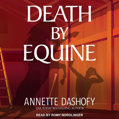 Death by Equine by Annette Dashofy audiobook