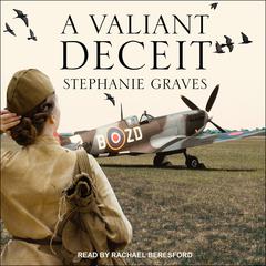 A Valiant Deceit by Stephanie Graves audiobook