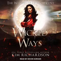 Wicked Ways by Kim Richardson audiobook