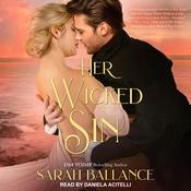 Her Wicked Sin by  Sarah Ballance audiobook