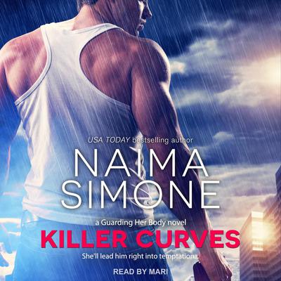 Killer Curves by Naima Simone audiobook
