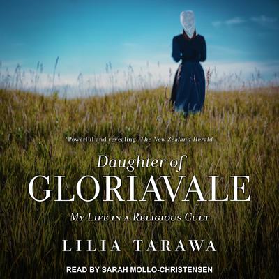 Daughter of Gloriavale by Lilia Tarawa audiobook