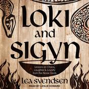 Loki and Sigyn by  Lea Svendsen audiobook
