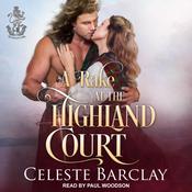 A Rake At The Highland Court by  Celeste Barclay audiobook