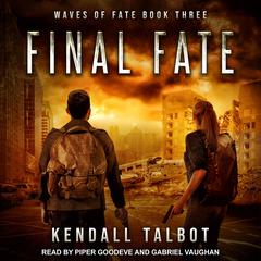 Final Fate by Kendall Talbot audiobook