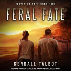 Feral Fate by Kendall Talbot audiobook