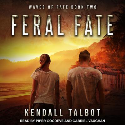 Feral Fate by Kendall Talbot audiobook
