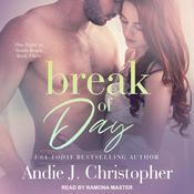 Break of Day by  Andie J. Christopher audiobook