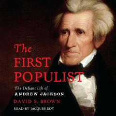 The First Populist by David S. Brown audiobook
