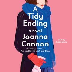 A Tidy Ending by Joanna Cannon audiobook