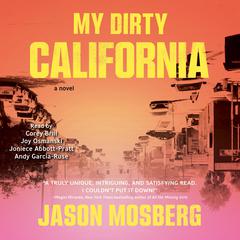 My Dirty California by Jason Mosberg audiobook