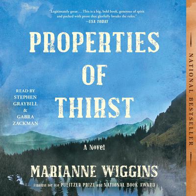 Properties of Thirst by Marianne Wiggins audiobook