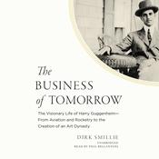 The Business of Tomorrow by  Dirk Smillie audiobook