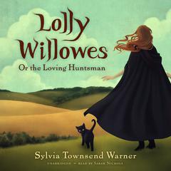 Lolly Willowes by Sylvia Townsend  Warner audiobook