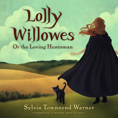 Lolly Willowes by Sylvia Townsend  Warner audiobook