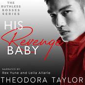His Revenge Baby by  Theodora Taylor audiobook
