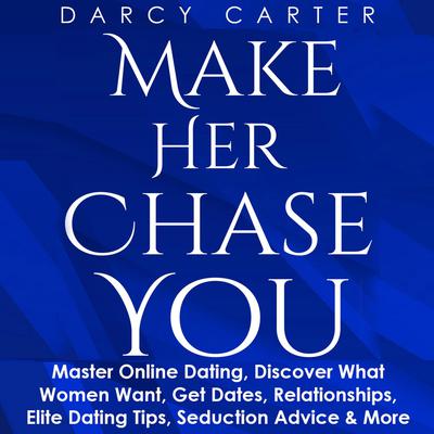 Make Her Chase You by Darcy Carter audiobook