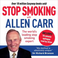 Stop Smoking with Allen Carr by Allen Carr audiobook