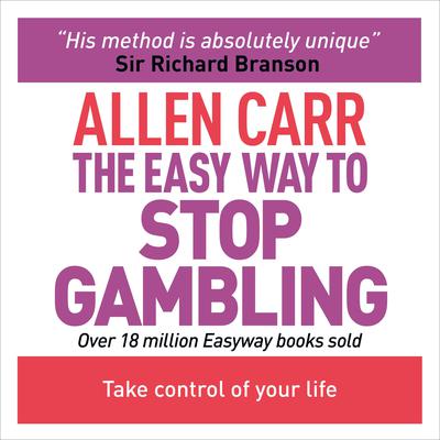 The Easy Way to Stop Gambling by Allen Carr audiobook