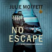 No Escape by  Julie Moffett audiobook