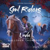 Star Stable: The Legend Of Galloper Thompson by  Helena Dahlgren audiobook