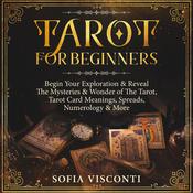 Tarot for Beginners by  Sofia Visconti audiobook