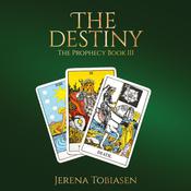 The Destiny by  Jerena Tobiasen audiobook