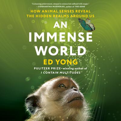 An Immense World by Ed Yong audiobook