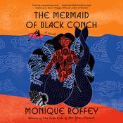 The Mermaid of Black Conch by  Monique Roffey audiobook