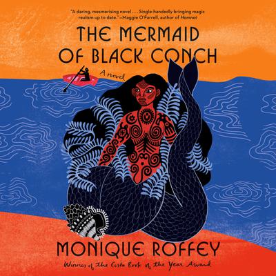 The Mermaid of Black Conch by Monique Roffey audiobook