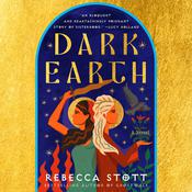 Dark Earth by  Rebecca Stott audiobook