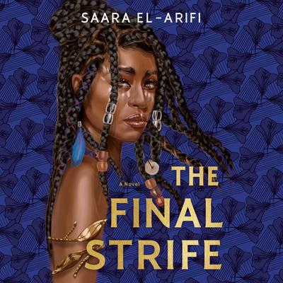 The Final Strife by Saara El-Arifi audiobook