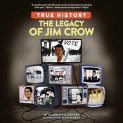 The Legacy of Jim Crow by  Clarence A. Haynes audiobook