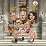 What Is the Supreme Court? by  Jill Abramson audiobook