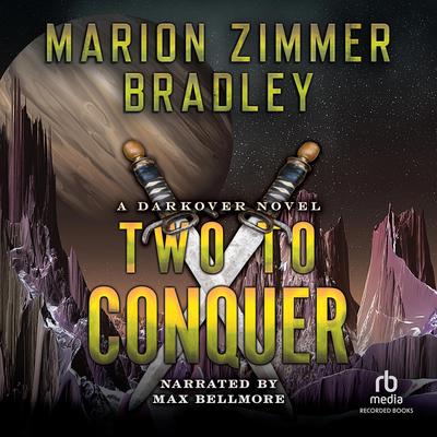Two to Conquer by Marion Zimmer Bradley audiobook