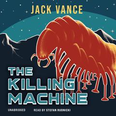 The Killing Machine by Jack Vance audiobook