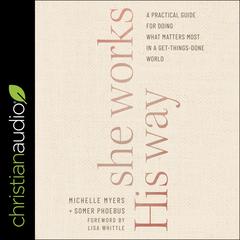 She Works His Way by Michelle Myers audiobook