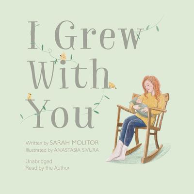 I Grew With You by Sarah Molitor audiobook