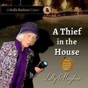 A Thief In The House by  Lilly Maytree audiobook