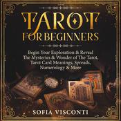 Tarot for Beginners by  Sofia Visconti audiobook