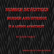 Number Seventeen by  Louis Tracy audiobook