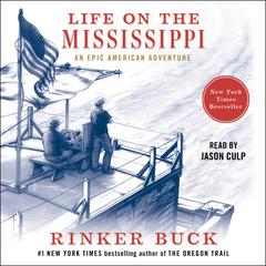 Life on the Mississippi by Rinker Buck audiobook