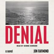 Denial by  Jon Raymond audiobook