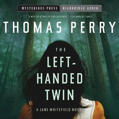The Left-Handed Twin by Thomas Perry audiobook