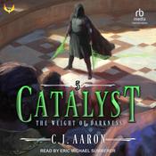 The Weight of Darkness by  C.J. Aaron audiobook