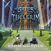 The Gates of Thelgrim by  Robbie MacNiven audiobook