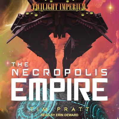 The Necropolis Empire by Tim Pratt audiobook